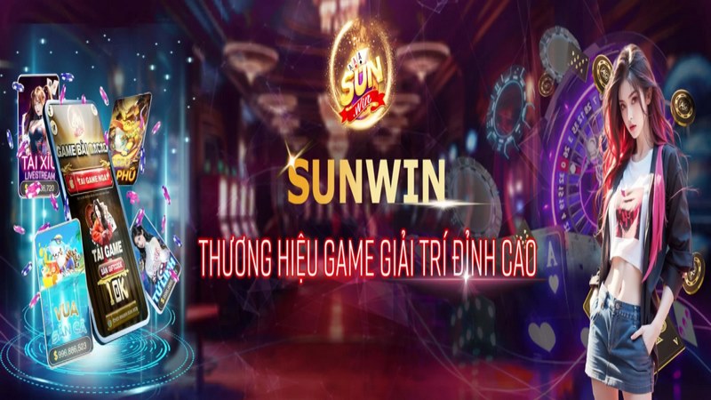 Sunwin - Thương hiệu casino số 1 Châu Á